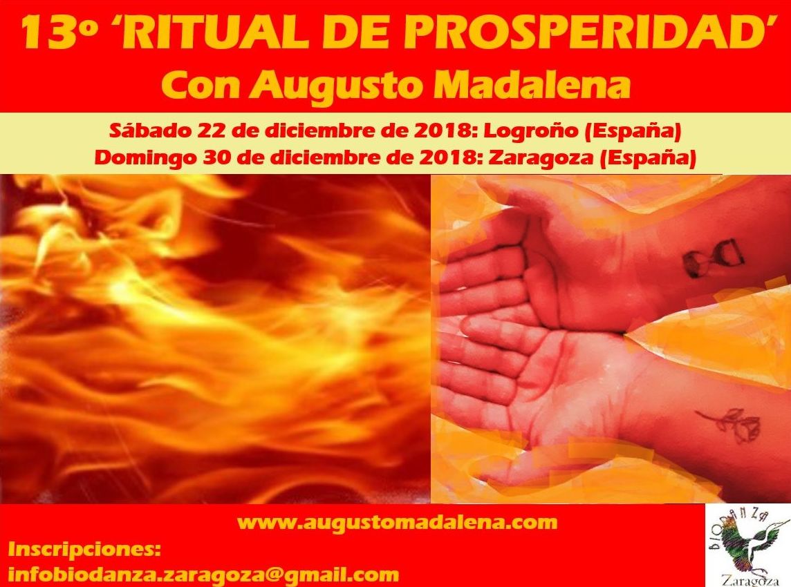 Ritual de Prosperidad, con Augusto Madalena. 13ª edición. Diciembre 2018. Ritual de Prosperidad, con Augusto Madalena. 13ª edición. Diciembre 2018.