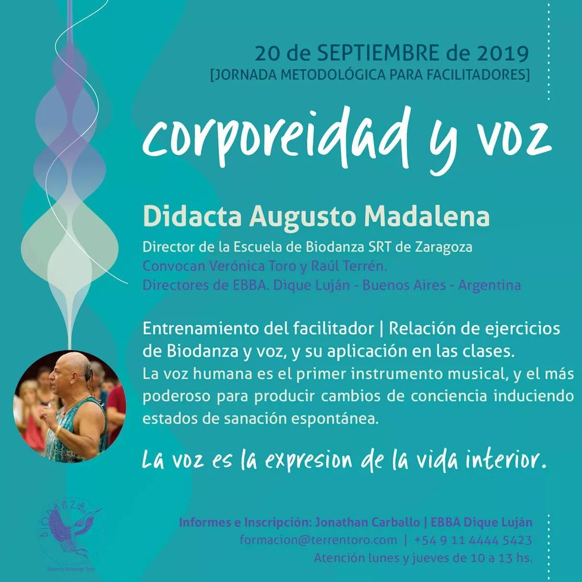 Taller de Biodanza "Corporeidad y Voz", en Buenos Aires (Argentina): CURSOS de Augusto Madalena Taller de Biodanza "Corporeidad y Voz", en Buenos Aires (Argentina): CURSOS de Augusto Madalena