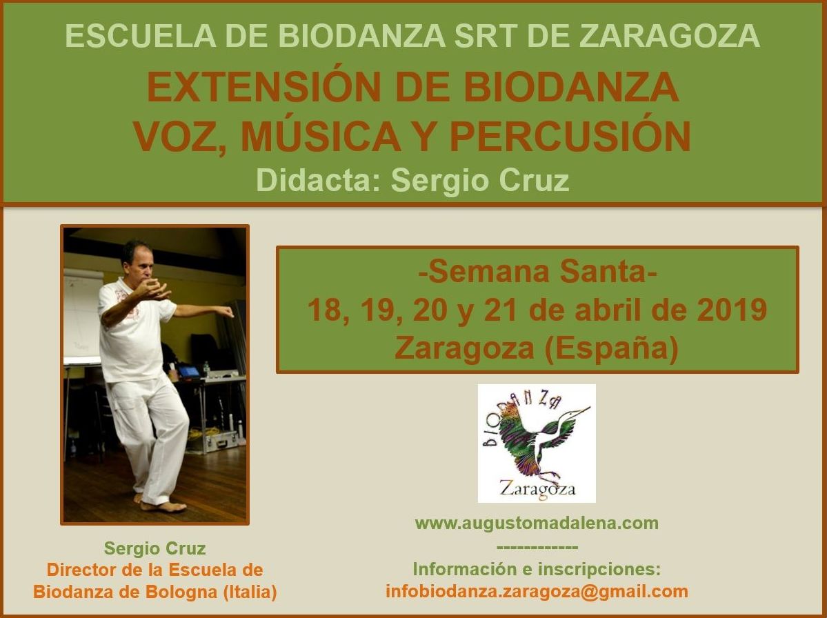 Extensión Biodanza Voz, Música y Percusión. Con Sergio Cruz. En Zaragoza. Semana Santa 2019. Extensión Biodanza Voz, Música y Percusión. Con Sergio Cruz. En Zaragoza. Semana Santa 2019.