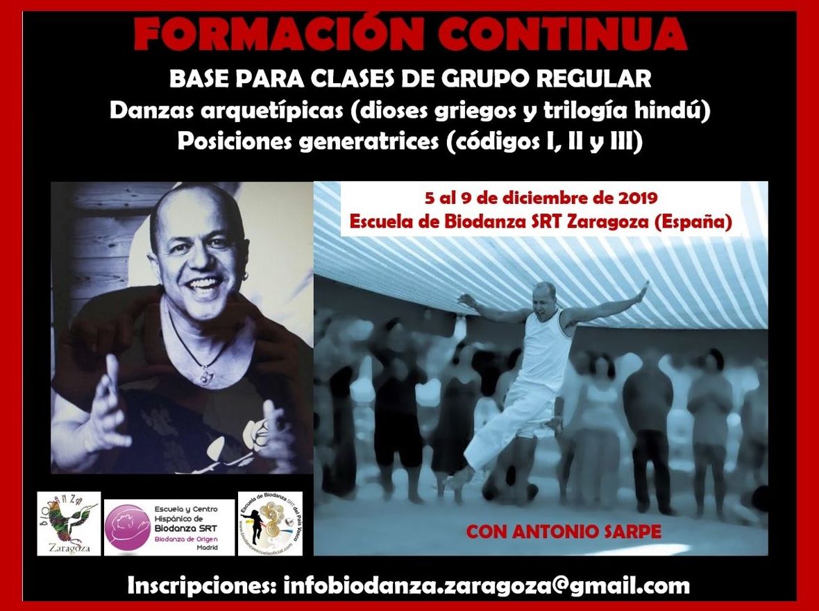 Danzas Arquetípicas y Posiciones Generatrices. Imparte Antonio Sarpe: CURSOS de Augusto Madalena Danzas Arquetípicas y Posiciones Generatrices. Imparte Antonio Sarpe: CURSOS de Augusto Madalena