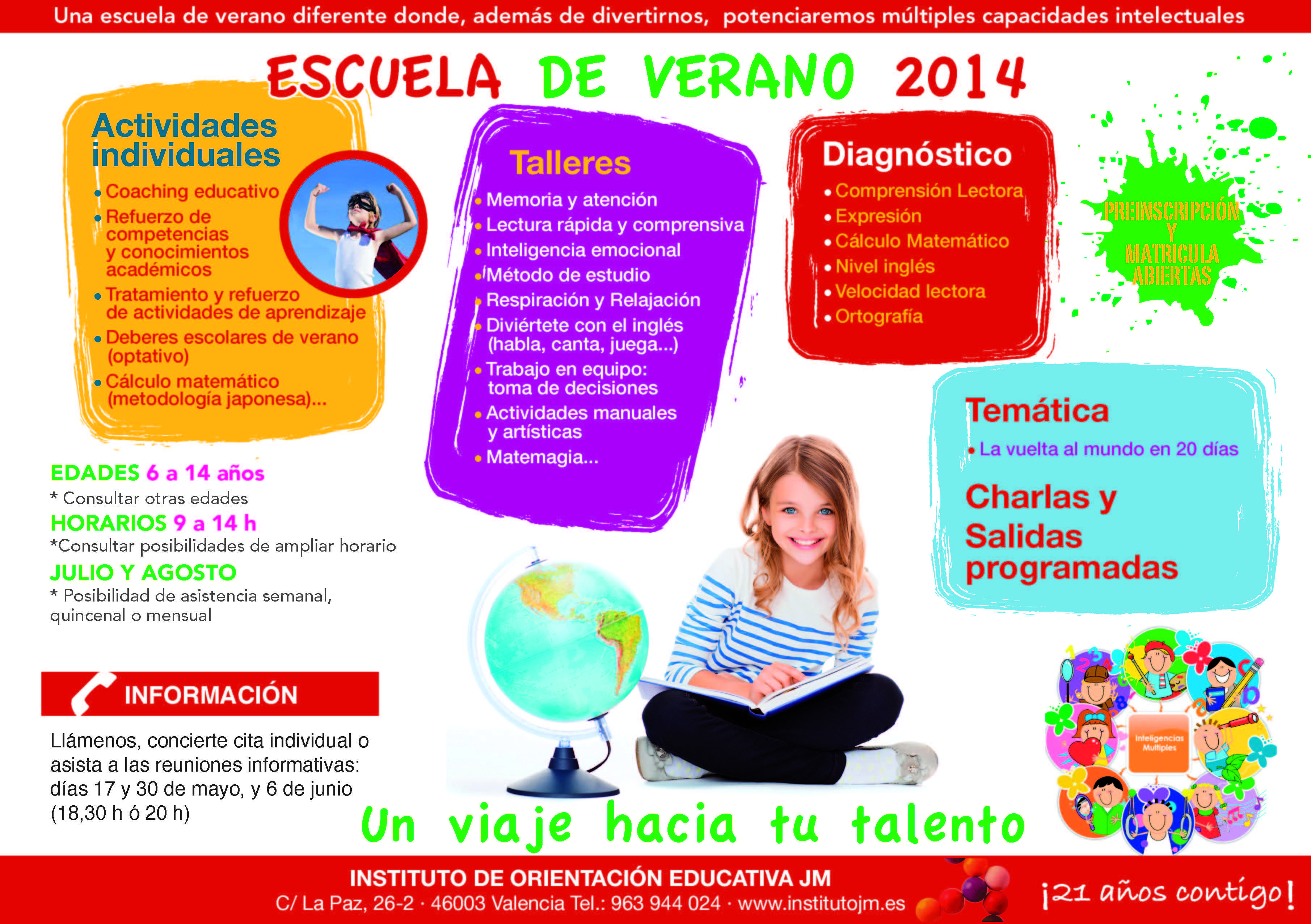Escuela de Verano 2014: Nuestros Cursos de Instituto de Orientación Educativa JM Escuela de Verano 2014: Nuestros Cursos de Instituto de Orientación Educativa JM