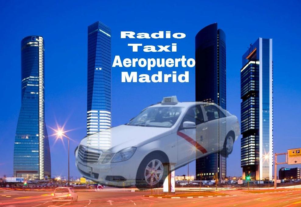 Radio taxi Madrid aeropuerto Radio taxi Madrid aeropuerto