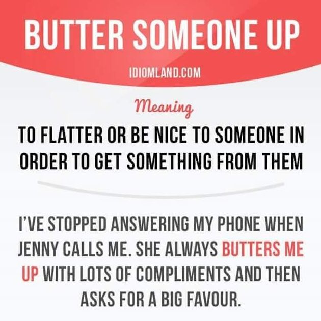 Butter someone up
