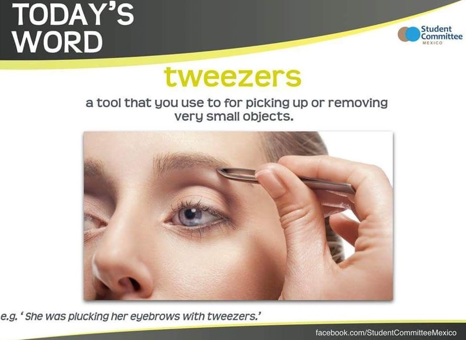 Today's word:Tweezers