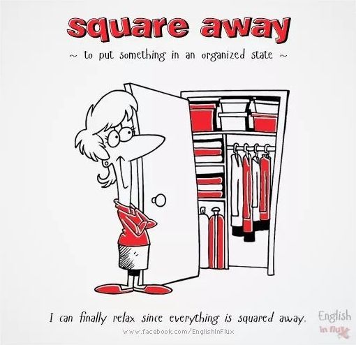 Word of the day: square away