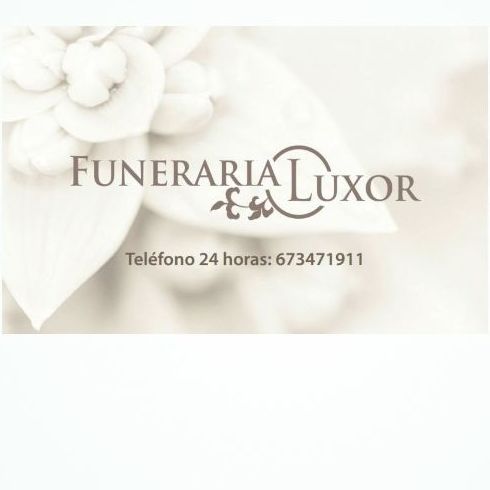 Funeraria Luxor. 24 horas a su servicio haciendo más fácil los momentos más difíciles