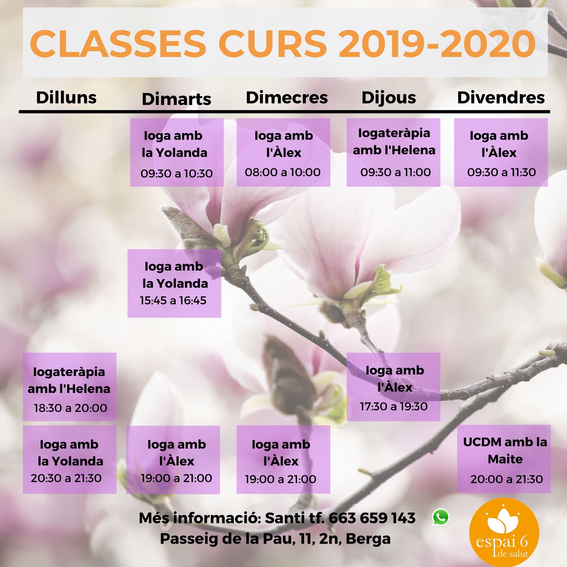 HORARIS I PROPERES CLASSES: Servicios de Espai 6 de Salut HORARIS I PROPERES CLASSES: Servicios de Espai 6 de Salut