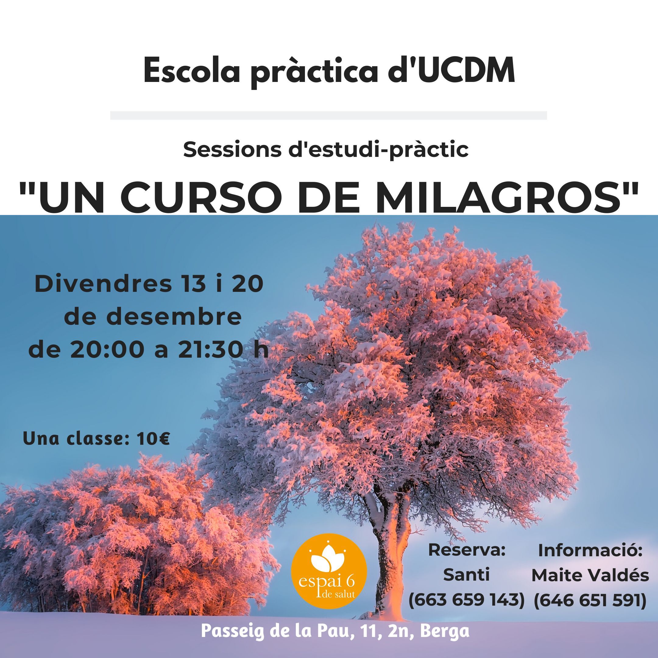 Un curs de miracles: Servicios de Espai 6 de Salut Un curs de miracles: Servicios de Espai 6 de Salut