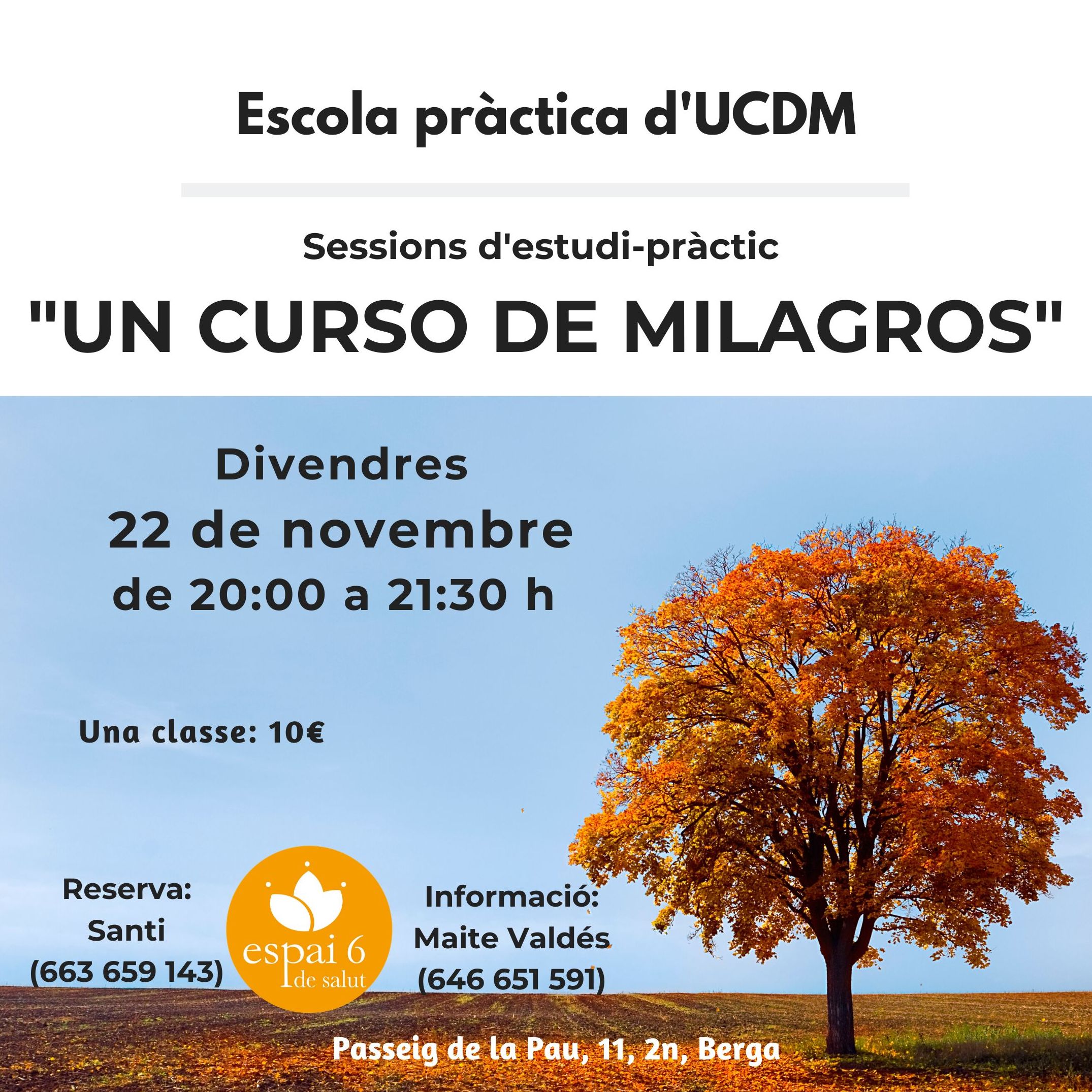 Un curs de miracles: Servicios de Espai 6 de Salut Un curs de miracles: Servicios de Espai 6 de Salut